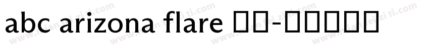 abc arizona flare 下载字体转换
